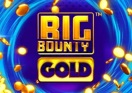 Big Bounty Gold™